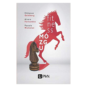 Polish edition of The SharpBrains Guide to Brain Fitness, coauthored by Elkhonon Goldberg