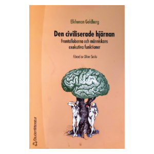 Swedish edition of The Executive Brain by Elkhonon Goldberg