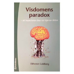 Swedish edition of The Wisdom Paradox by Elkhonon Goldberg