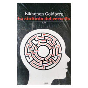 Italian edition of The Executive Brain by Elkhonon Goldberg, titled La sinfonia del cervello, with a maze inside a head on the cover