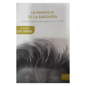 Spanish edition of The Wisdom Paradox by Elkhonon Goldberg, titled La paradoja de la sabiduría, with a photo of gray hair on the cover