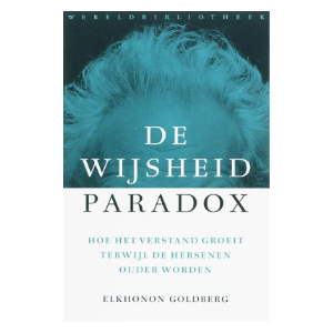 Dutch edition of The Wisdom Paradox by Elkhonon Goldberg