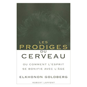 French edition of The Wisdom Paradox by Elkhonon Goldberg