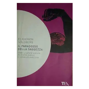 Italian edition of The Wisdom Paradox by Elkhonon Goldberg