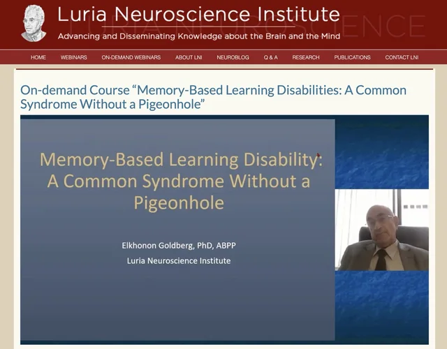 LNI’s Memory-Based Learning Disabilities on-demand course, with Dr. Elkhonon Goldberg presenting